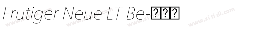 Frutiger Neue LT Be字体转换 Frutiger Neue LT Be字体转换
